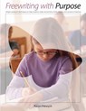 Freewriting With Purpose - Karen Filewych - 9781551383392