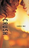 Crush - Carrie Mac - 9781551435268