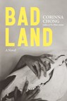 Bad Land - Corinna Chong - 9781551529592