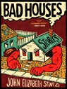 Bad Houses - John Elizabeth Stintzi - 9781551529615