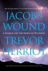 Jacob's Wound - Trevor Herriot - 9781551994376
