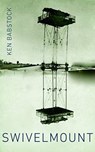 Swivelmount - Ken Babstock - 9781552454138