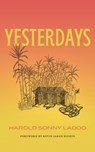 Yesterdays - Harold Sonny Ladoo - 9781552454787