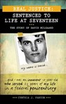 Real Justice: Sentenced to Life at Seventeen: The Story of David Milgaard - Cynthia J. Faryon - 9781552774335
