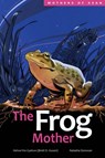 The Frog Mother - Hetxw'ms Gyetxw Brett D. Huson - 9781553799016