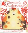 Chester's Masterpiece - Melanie Watt - 9781554533541