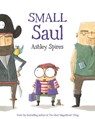 Small Saul - Ashley Spires - 9781554537181