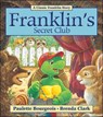 Franklin's Secret Club - Paulette Bourgeois - 9781554539345