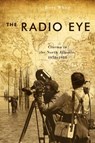 The Radio Eye - Jerry White - 9781554586141