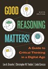 Good Reasoning Matters! - Leo Groarke ; Christopher W. Tindale ; Linda Carozza - 9781554816842