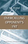 Overcalling Opponent's 1NT - Ken Rexford - 9781554947621