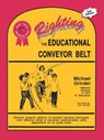 Righting the Educational Conveyor Belt - Michael Grinder - 9781555520366