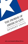 The Promise of American Life: Imprisonment in the World - Herbert Croly - 9781555530624