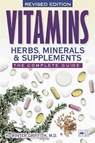 Vitamins, Herbs, Minerals, & Supplements - H. Winter Griffith - 9781555612634