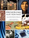 Preserving Our Heritage: Perspectives from Antiquity to the Digital Age - Michele Valerie Cloonan - 9781555709372