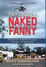 They Called It Naked Fanny - Scott Harrington - 9781555718411