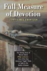 Full Measure of Devotion - Tony Garel-Frantzen - 9781555719753