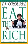Eat the Rich - P. J. O'Rourke - 9781555847104