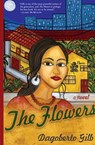 The Flowers - Dagoberto Gilb - 9781555848224