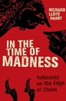 In the Time of Madness - Richard Lloyd Parry - 9781555848637