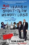 39 Years of Short-Term Memory Loss - Tom Davis - 9781555849160