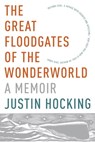 The Great Floodgates of the Wonderworld - Justin Hocking - 9781555970871