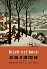Black Cat Bone - John Burnside - 9781555977146