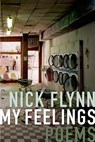 My Feelings - Nick Flynn - 9781555979058