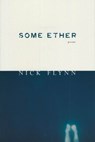 Some Ether - Nick Flynn - 9781555979348