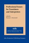 Professional Issues for Translators and Interpreters - Hammond Deanna L. Hammond - 9781556196263