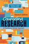 Counseling Research: A Practitioner-Scholar Approach - Richard S. Balkin - 9781556204074