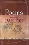 Poems for the Pastor - Richard A Phipps - 9781556357275