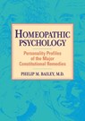 Homeopathic Psychology - Philip M. BAILEY - 9781556430992