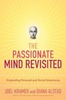 The Passionate Mind Revisited - Joel Kramer ; Diana Alstad - 9781556438073