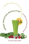 Green Smoothie Revolution - Victoria Boutenko - 9781556439476