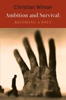 Ambition and Survival - Christian Wiman - 9781556592607