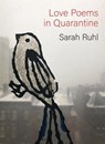 Love Poems in Quarantine - RUHL,  Sarah - 9781556596308