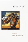 Raft - Ted Kooser - 9781556597015