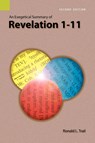 An Exegetical Summary of Revelation 1-11, 2nd Edition - Ronald L Trail - 9781556711985