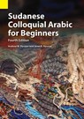 Sudanese Colloquial Arabic for Beginners - Andrew M Persson ; Janet R Persson - 9781556713781