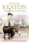 Buster Keaton: Tempest in a Flat Hat - Edward McPherson - 9781557046642