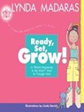 Ready, Set, Grow! - Lynda Madaras ; Linda Davick - 9781557048912
