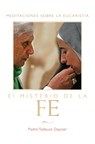 El Misterio de la Fe (The Mystery of Faith - Spanish Edition) - Tadeusz Dajczer Fr. - 9781557256874