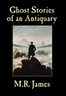 Ghost Stories of an Antiquary - M R (King's College James ; Montague Rhodes James - 9781557425546