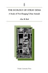The Ecology of Stray Dogs - Alan Beck - 9781557532459