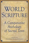 World Scripture: A Comparative Anthology of Sacred Texts - Andrew Wilson - 9781557787231