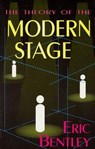 The Theory of the Modern Stage - BENTLEY,  Eric - 9781557832795