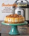 Instantly Sweet - Barbara Schieving ; Marci Buttars - 9781558329379