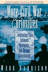 More Civil War Curiosities - Webb Garrison - 9781558533660