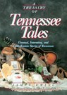 A Treasury of Tennessee Tales - James Ewing ; James Crutchfield - 9781558534513